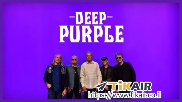 כרטיסים להופעה של דיפ פרפל | Deep Purple | לוח הופעות דיפ פרפל הופעות | כרטיסים להופעות של דיפ פרפל